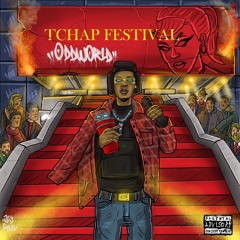 TCHAP FESTIVAL (Prod. 3G, Bricksy, Tay20k, Yuri Online)