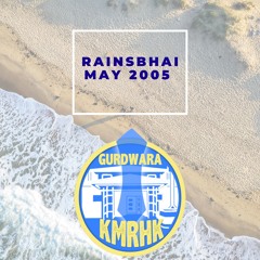 28/05/2005 - Saturday Evening Rainsabaaee, Gurdwara Khalsa Mero Roop Hai Khas, South Shields UK