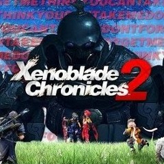 Xenoblade Chronicles 2 battle theme but you wont forget it