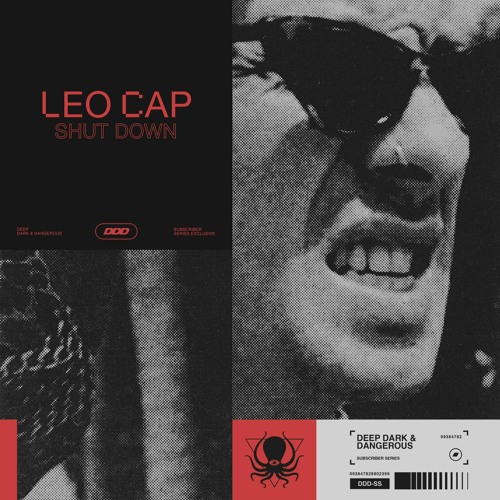 Leo Cap - Shut Down (DDD Subscriber Exclusive) Clip