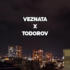 TODOROV x VEZNATA - OVERDRIVE