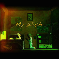 My Wish