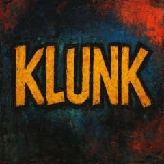 Klunk (Original Mix)
