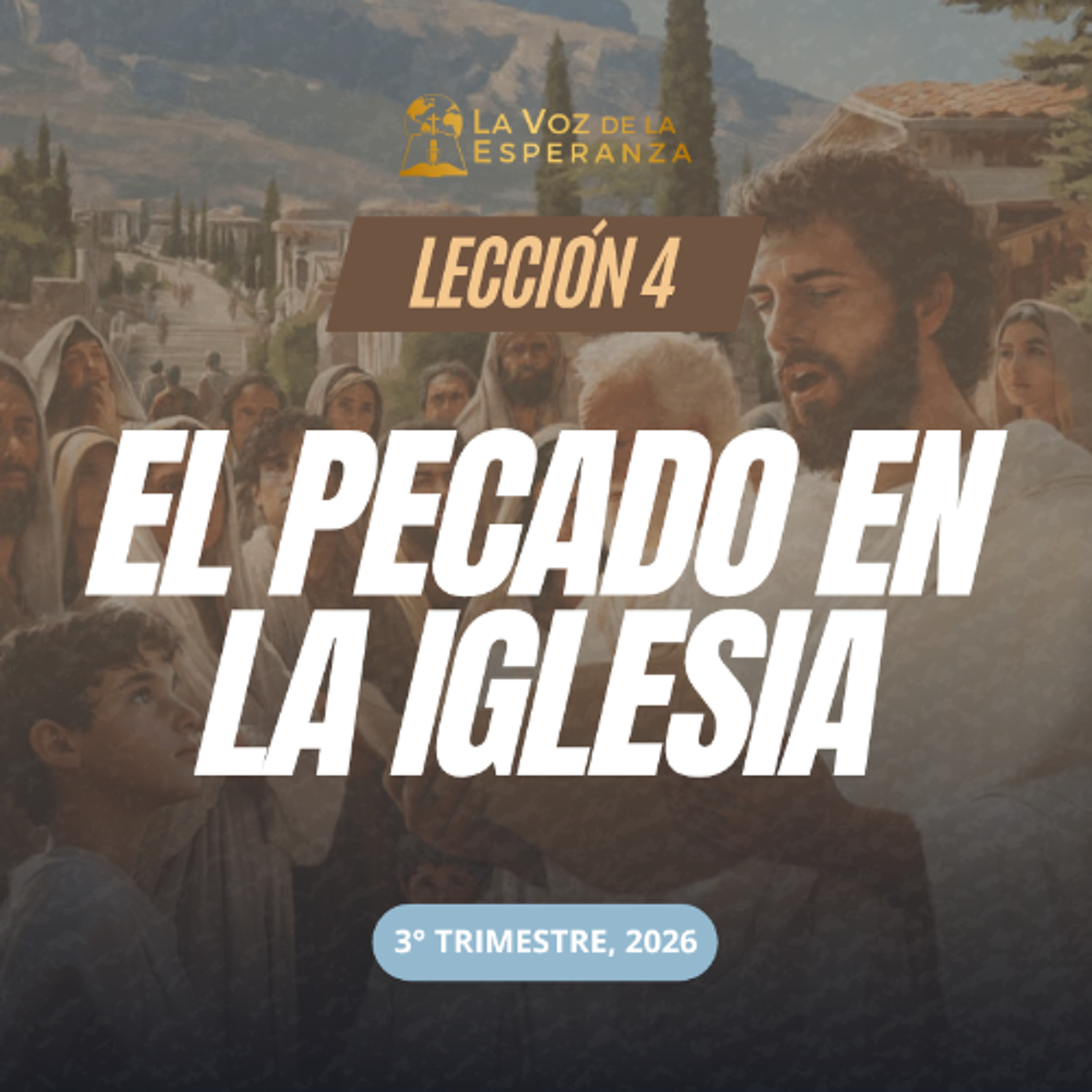 Lección 04 - El pecado en la iglesia