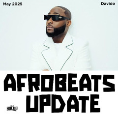 Afrobeats Update May 2025 Mix