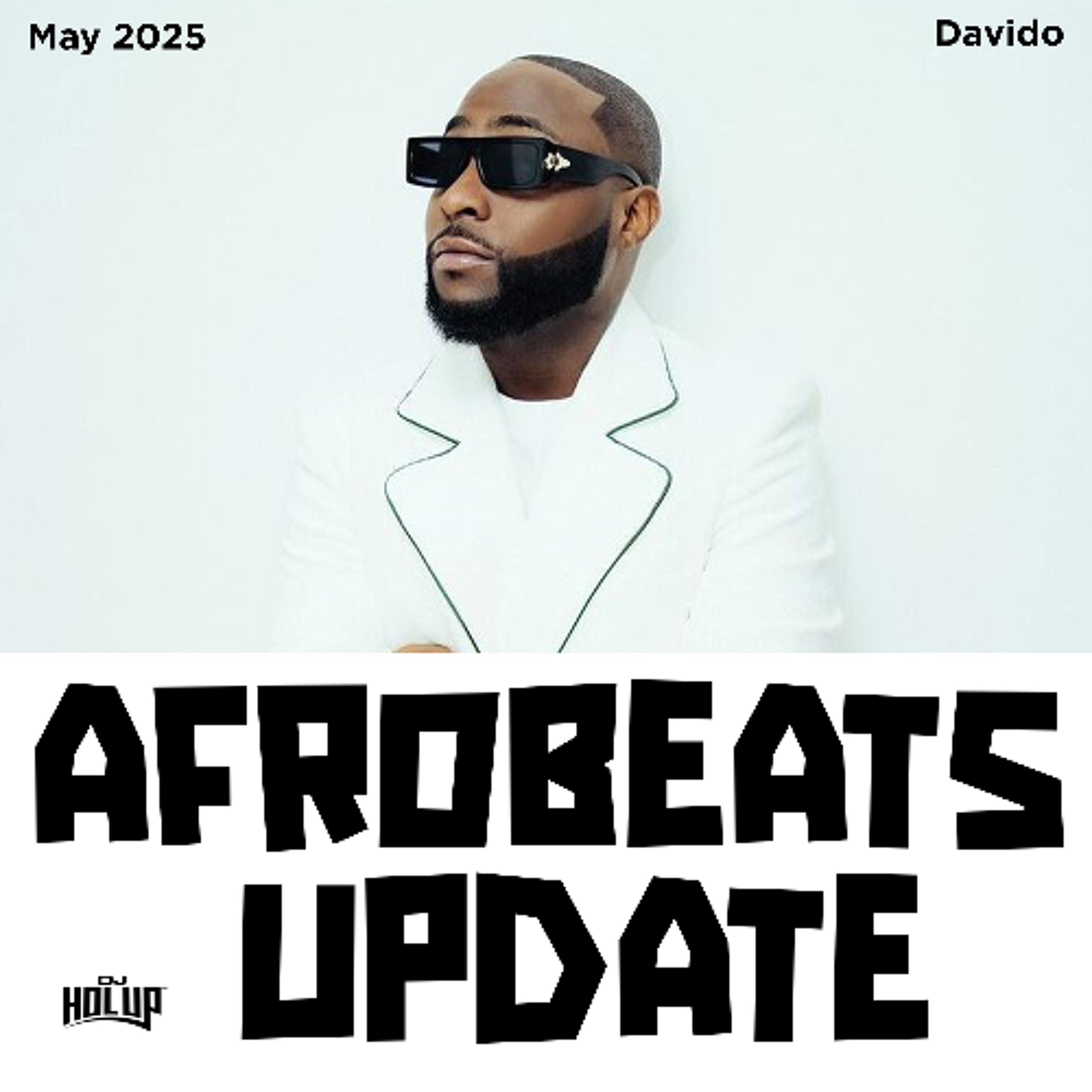 Afrobeats Update May 2025 Mix