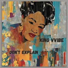 Don't Explain (Prod. DblR)