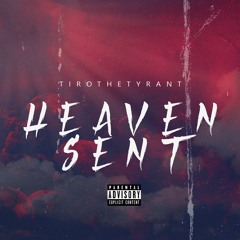 Heaven Sent (Prod. JP Drown)