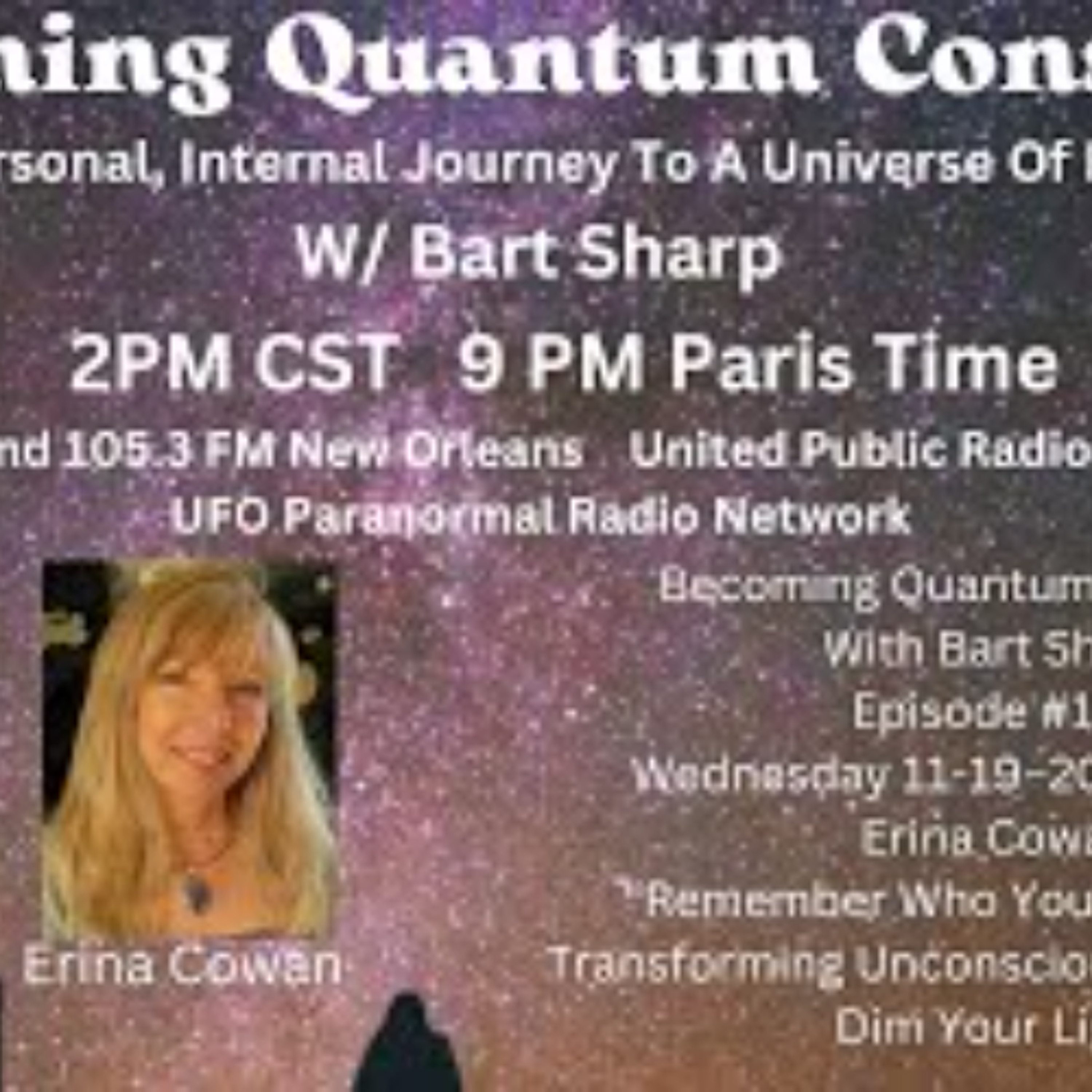 Becoming Quantum Conscious With Bart Sharp Episode _153 Wednesday 11-26_2025 2PM CST