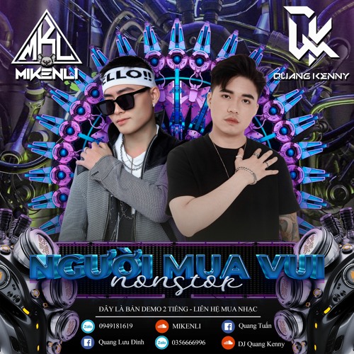 DEMO NST NGƯỜI MUA VUI - QUANG KENNY FT MIKENLI (MUA FULL LH ZALO 0949181619)