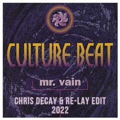 Chris Decay & Re - Lay - Mr Vain Edit 2022