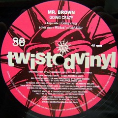 Mr. Brown - Going Crazy