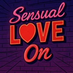 Sensual Love On