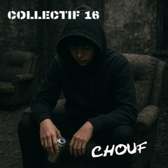 Collectif 16 - Chouf