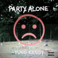 Party Alone