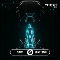 CHMOD - Phat Travel ( Original Mix ) [MTR29]