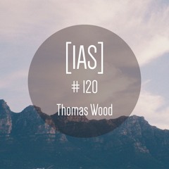Intrinsic Audio Sessions [IAS] #120 - Thomas Wood