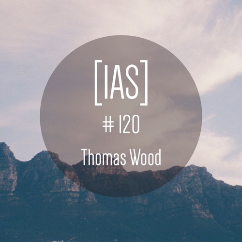 Intrinsic Audio Sessions [IAS] #120 - Thomas Wood