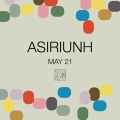 Asiriunh - @ tapetown.live - 21/05/2020