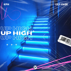 KPN & Lily Page - Up High