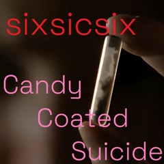 Candy Coated Suicide REMIX [Night Club]