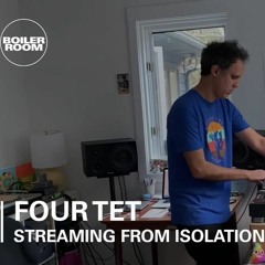 Four Tet | Boiler Room: Streaming From Isolation