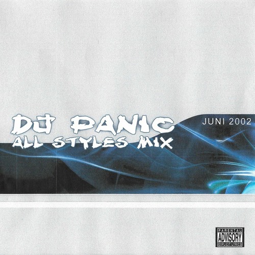 PANIC ALL STYLES MIX JUNI 2002