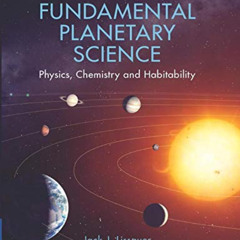 free EPUB 📰 Fundamental Planetary Science: Physics, Chemistry and Habitability by  J