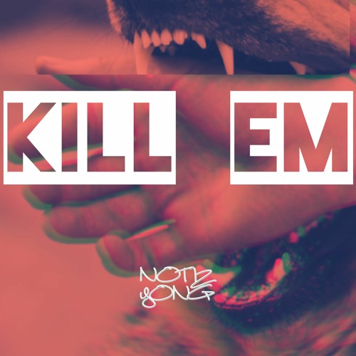 Kill Em