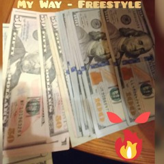 My Way - Freestyle (B/Prod.DannyGBeats)