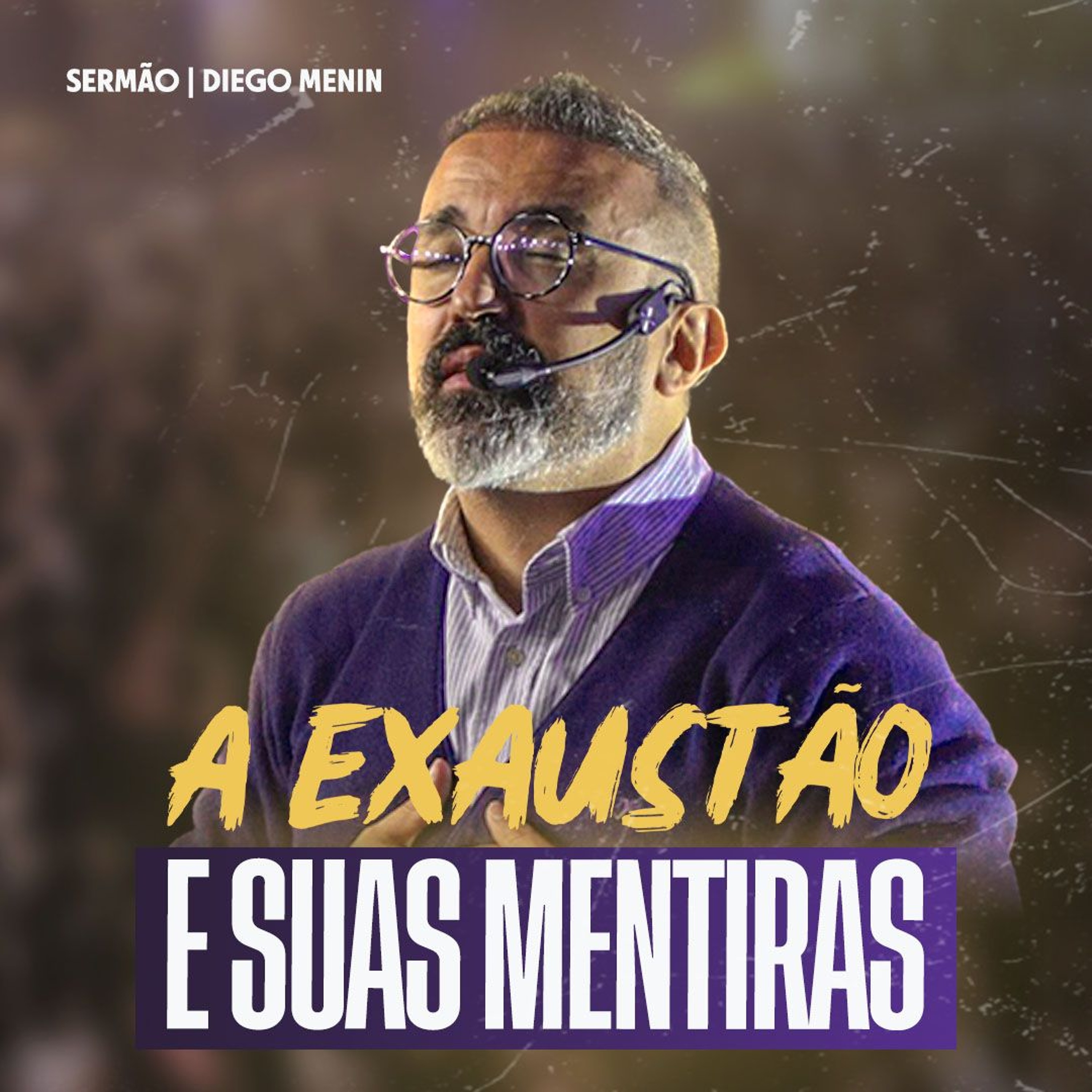 A EXAUSTÃO E SUAS MENTIRAS episode artwork
