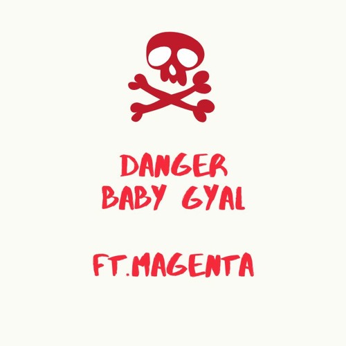 BIG T X MAGENTA - BABY GYAL (FREE)