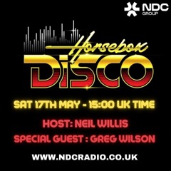 Horsebox disco, neil willis and guest greg wilson live
