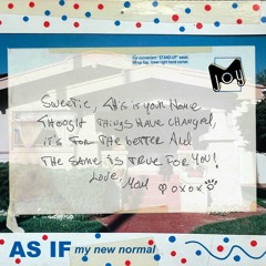 As If (My New Normal)