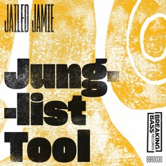 Jalied Jamie - Junglist Tool