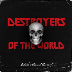 [FREE DL] Destroyers Of The World - Niotech X Sievert Serviert