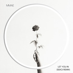 MMAE - Let You In (SKNK Remix Wave Version)