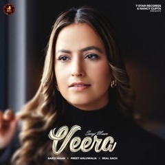 Veera Sargi Maan | New Punjabi songs