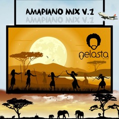 Amapiano Mix 2020 By Dj Nelasta