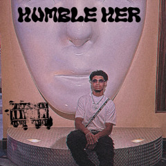 Humble Her