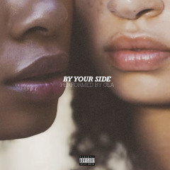 By Your Side (prod by Chaz X)