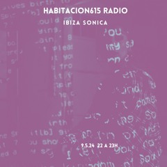 Habitacion615 Radio@Ibiza Sonica Radio-7-