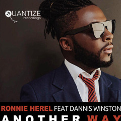 Ronnie Herel feat. Dannis Winston  - Another Way - Original Mix
