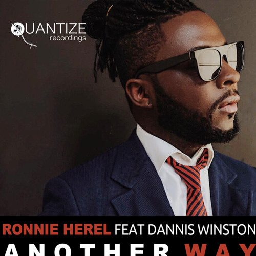 Ronnie Herel feat. Dannis Winston  - Another Way - Original Mix