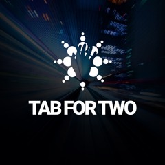 Tab for Two