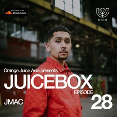 JUICEBOX Episode 28: JMAC