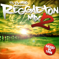 #TBT DJ El Nino - Reggaeton Mix 2 (1998)