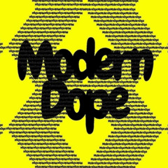 moderndope TECHHOUSEMIX