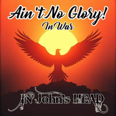 Ain’t No Glory