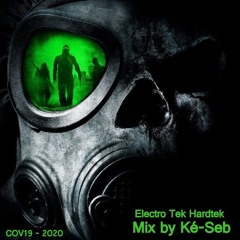 Mix Electro Tek Hardtek COV19 -2020